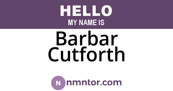 Barbar Cutforth