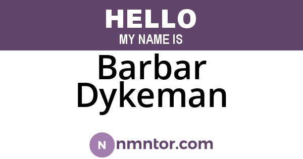 Barbar Dykeman