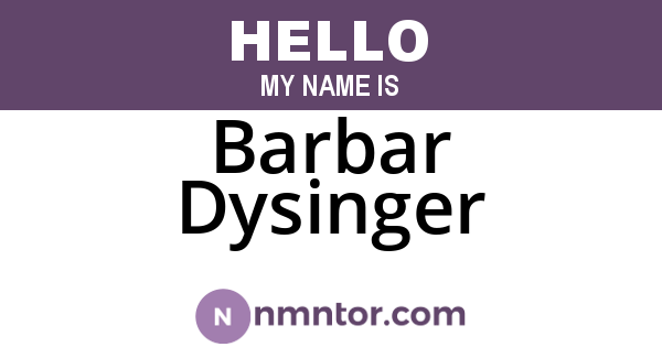 Barbar Dysinger