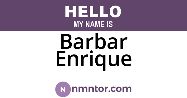 Barbar Enrique