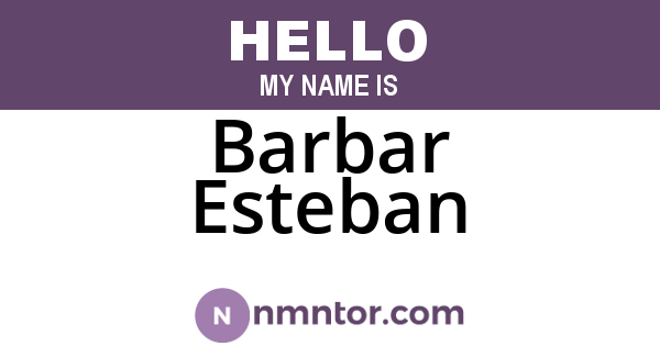 Barbar Esteban
