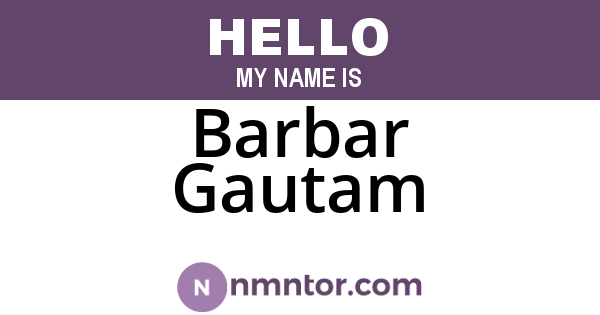 Barbar Gautam