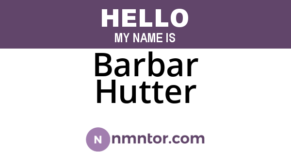 Barbar Hutter