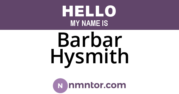 Barbar Hysmith