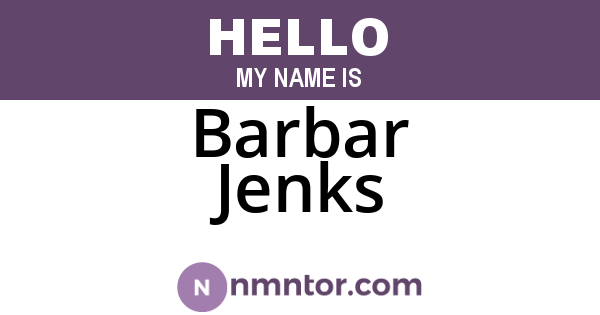 Barbar Jenks