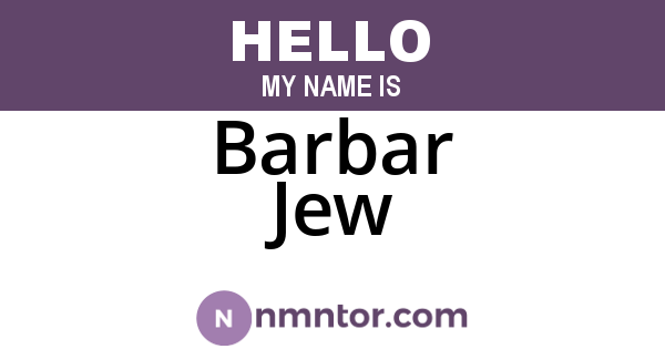 Barbar Jew