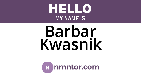 Barbar Kwasnik