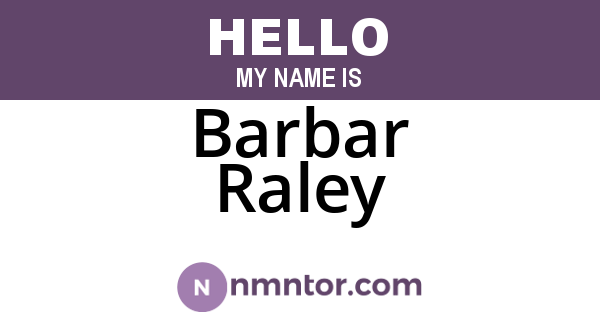 Barbar Raley