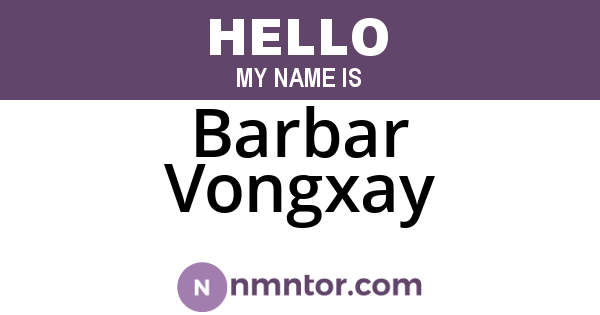 Barbar Vongxay