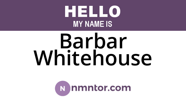 Barbar Whitehouse