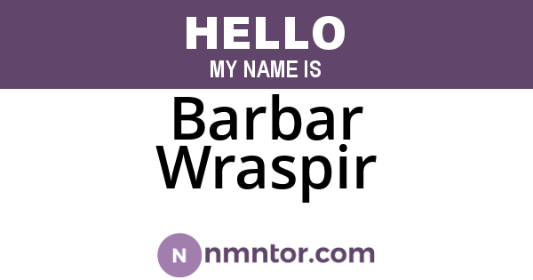 Barbar Wraspir