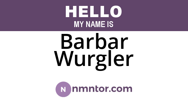 Barbar Wurgler