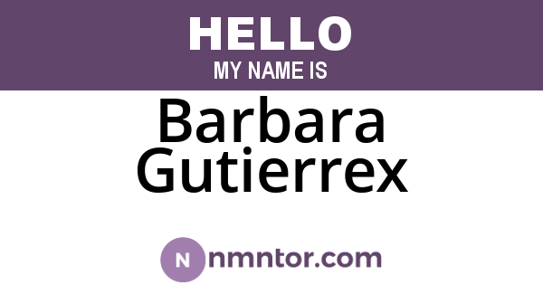 Barbara Gutierrex