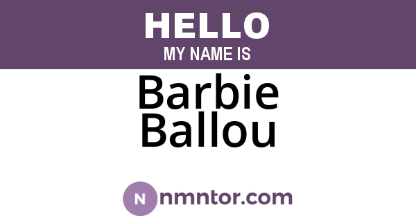 Barbie Ballou