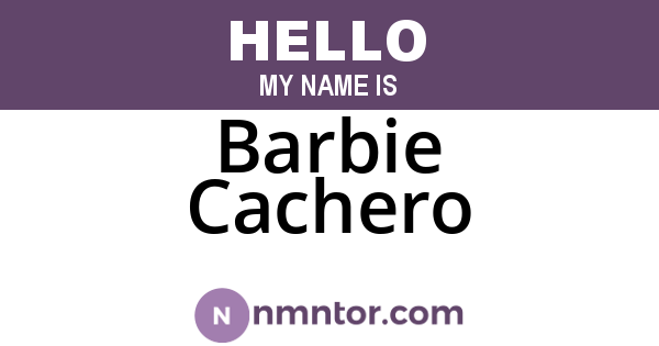 Barbie Cachero