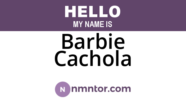 Barbie Cachola