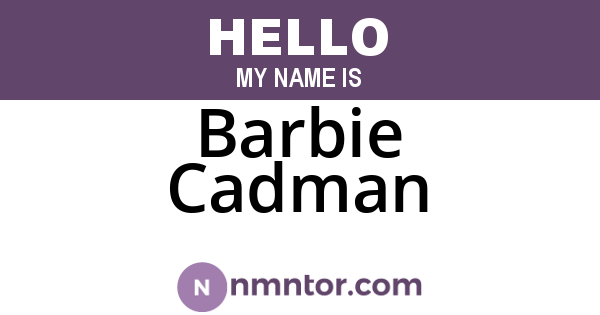 Barbie Cadman