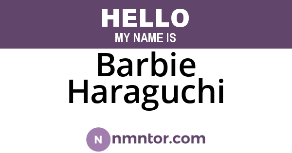 Barbie Haraguchi