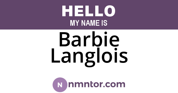 Barbie Langlois