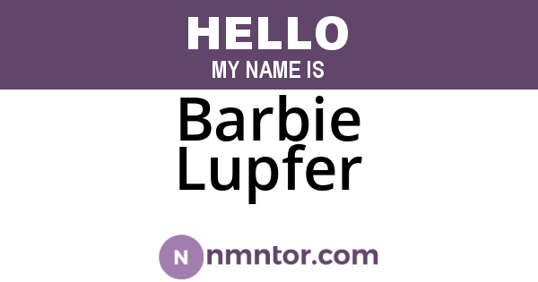 Barbie Lupfer