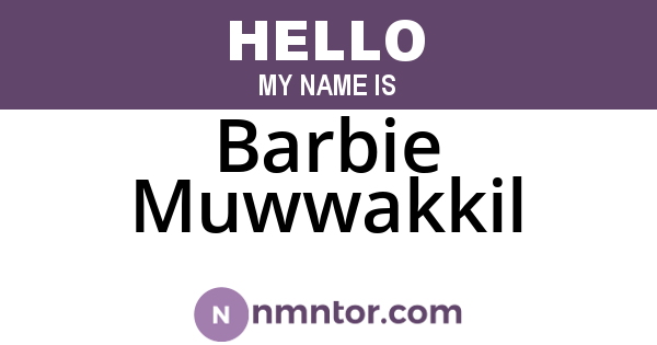 Barbie Muwwakkil