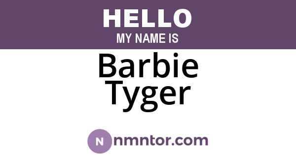 Barbie Tyger