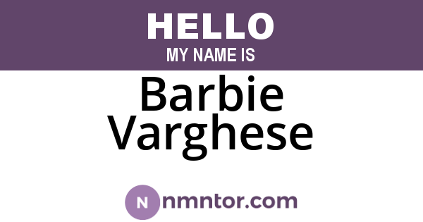 Barbie Varghese