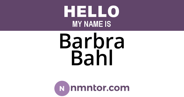 Barbra Bahl
