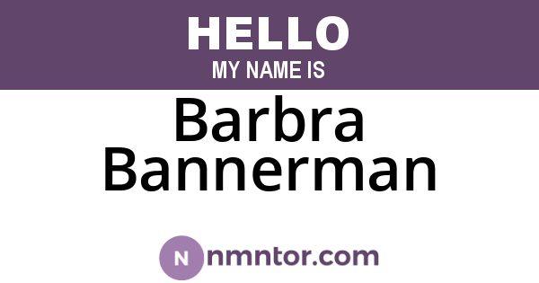 Barbra Bannerman