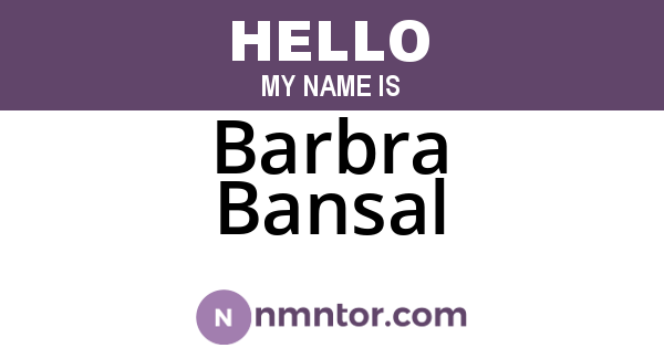 Barbra Bansal