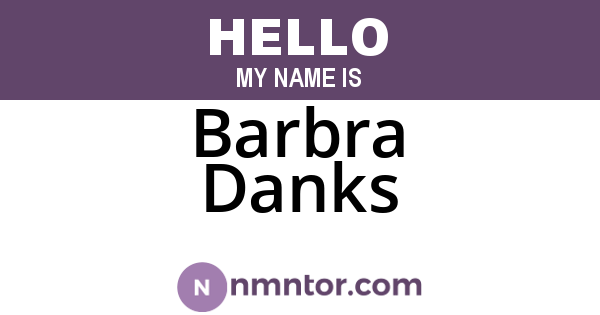 Barbra Danks