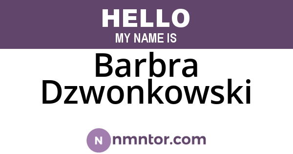 Barbra Dzwonkowski