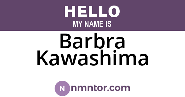 Barbra Kawashima