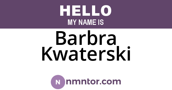 Barbra Kwaterski