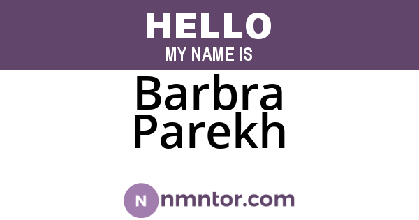 Barbra Parekh