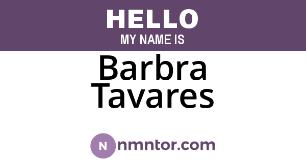 Barbra Tavares