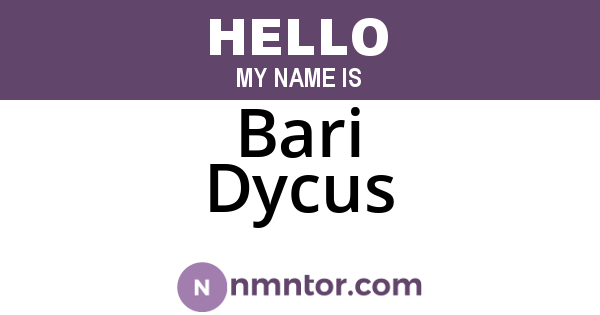 Bari Dycus