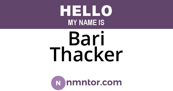 Bari Thacker