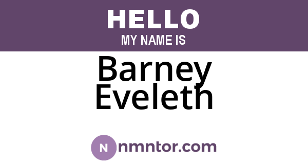 Barney Eveleth