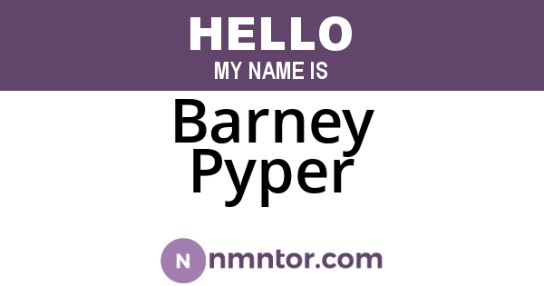 Barney Pyper