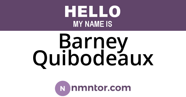 Barney Quibodeaux