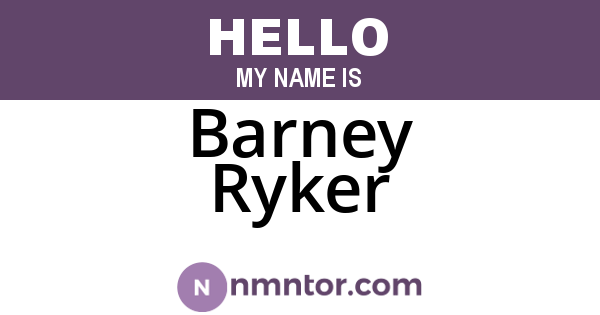 Barney Ryker