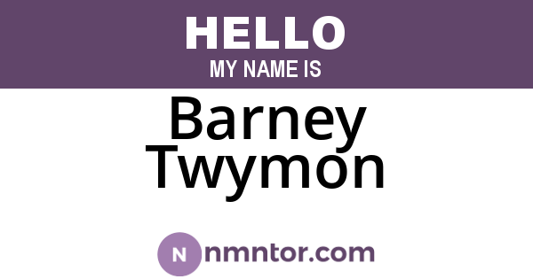 Barney Twymon