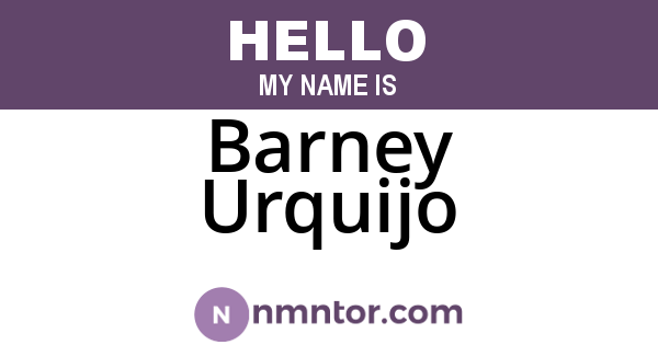 Barney Urquijo
