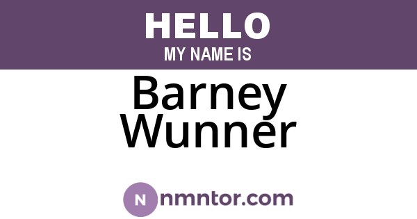 Barney Wunner