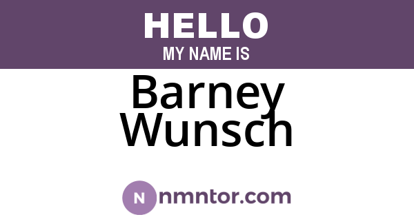Barney Wunsch