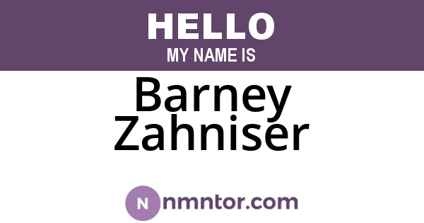 Barney Zahniser