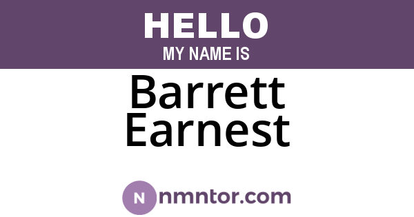 Barrett Earnest