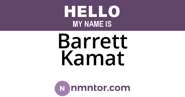 Barrett Kamat