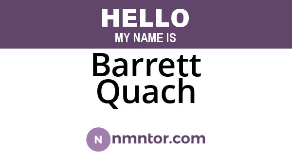 Barrett Quach